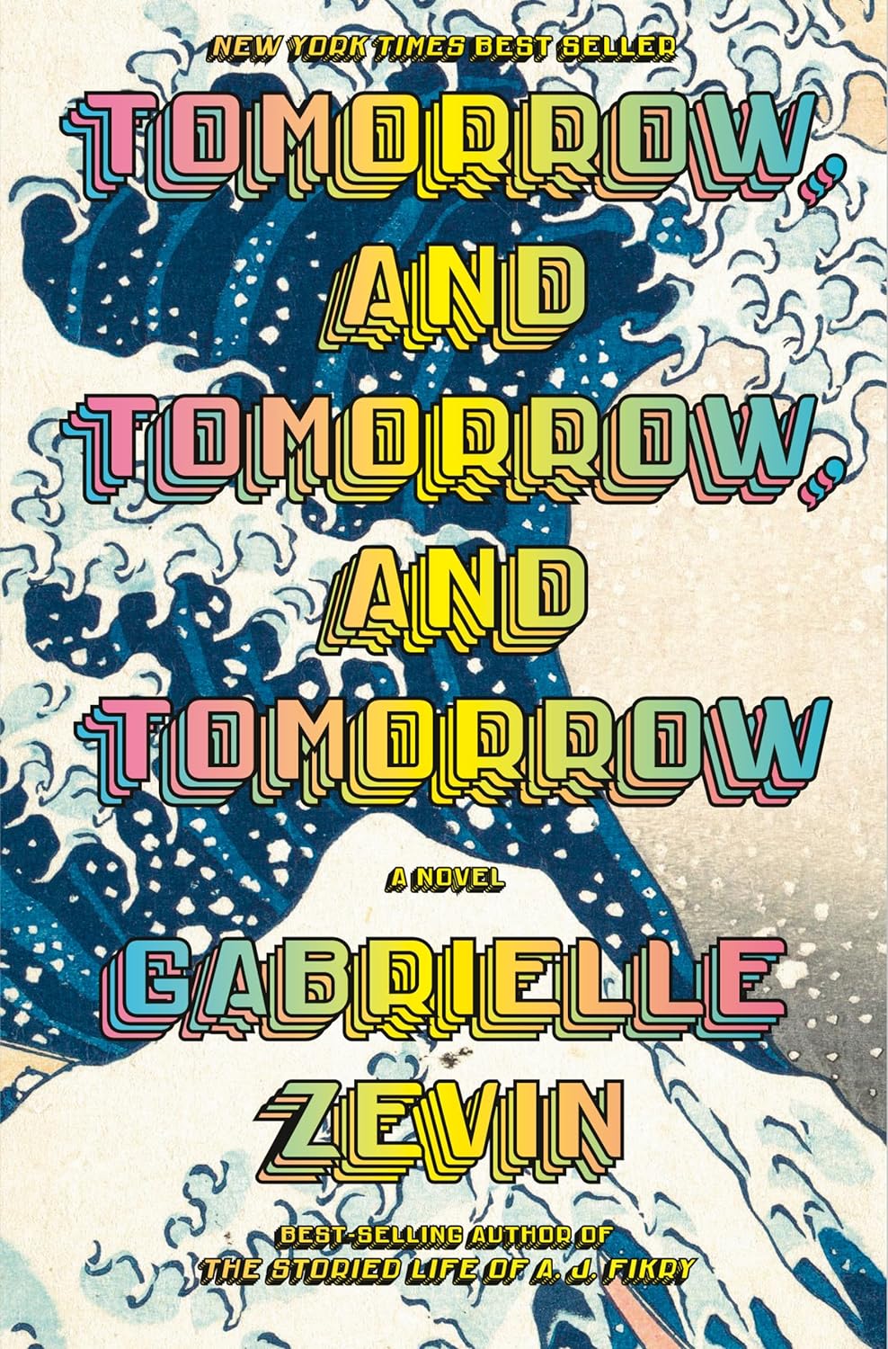 The cover of Tomorrow and Tomorrow and Tomorrow which has a tidal wave crashing against the title text